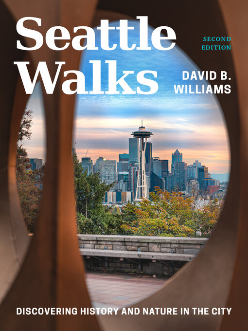 Title details for Seattle Walks by David B. Williams - Wait list